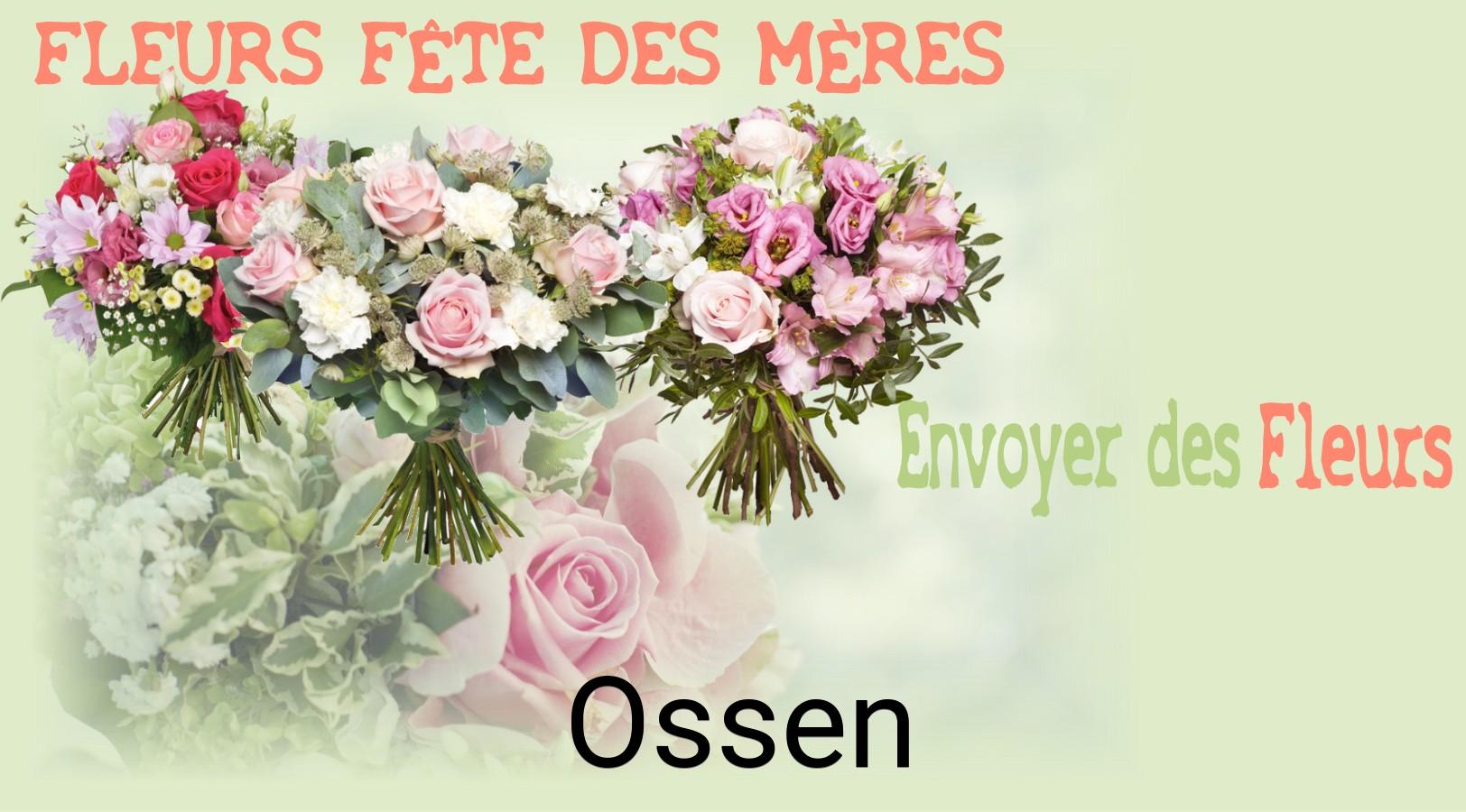Bouquet de Fête des Mères livré à Ossen